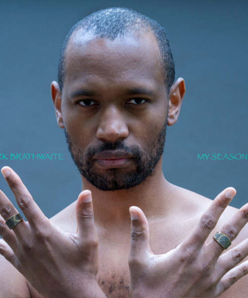 Toronto Hip-Hop Artist Mark Brathwaite Delivers Champion Flow Off New Album, My Season