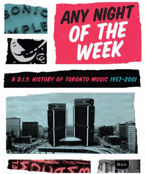 Jonny Dovercourt Releases Season 2 of Any Night of the Week: A Walking History of Toronto Music