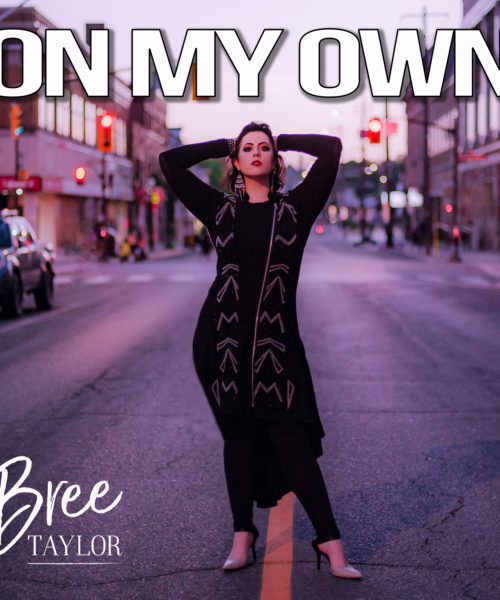 Country Songstress Bree Taylor Inspires Strength & Self-Love While Overcoming Challenges with New Single, “On My Own” 