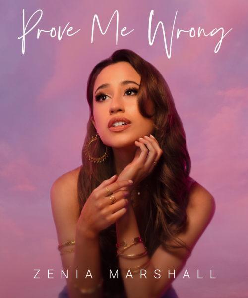 Canadian TV/Film Star And Breakout Indie-Alt Pop Artist Zenia Marshall Explores The Duality Of Love In “Prove Me Wrong”