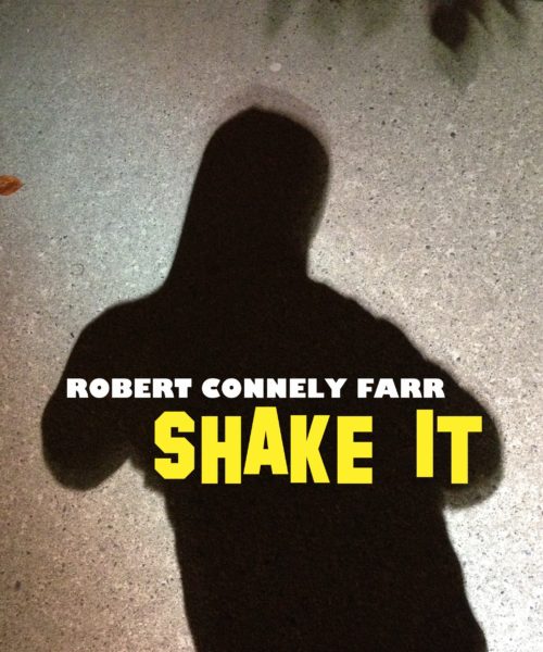 Robert Connely Farr Conjures Up the Spirits and Sounds of His Hometown Heroes with “Shake It” Featuring “Lefty”