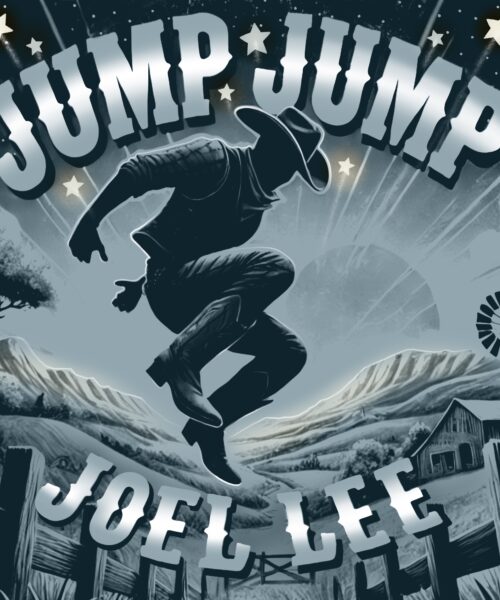  Nanaimo’s JOEL LEE Releases Stellar Up-Tempo Country Rock Romp “Jump Jump”