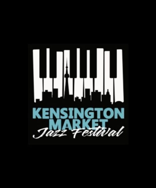 In Its 9th Year, Toronto’s Kensington Market Jazz Festival – Led By Molly Johnson – Back For September 27-29