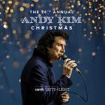 The 20th Annual Andy Kim Christmas Returns To Toronto’s Massey Hall December 4