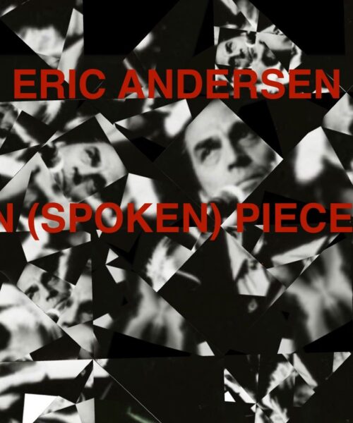 Eric Andersen In (Spoken) Pieces 