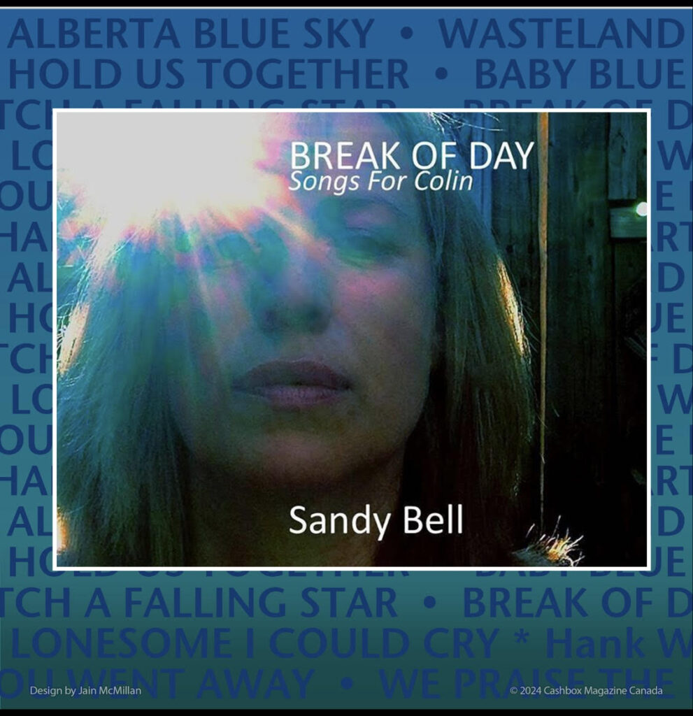 Sandy Bell Releases Debut Solo Album Break of the Day: Songs for Colin