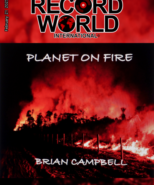 Montreal Folk Singer Brian Campbell Ignites a Blues Rock Protest Anthem with “Planet on Fire”